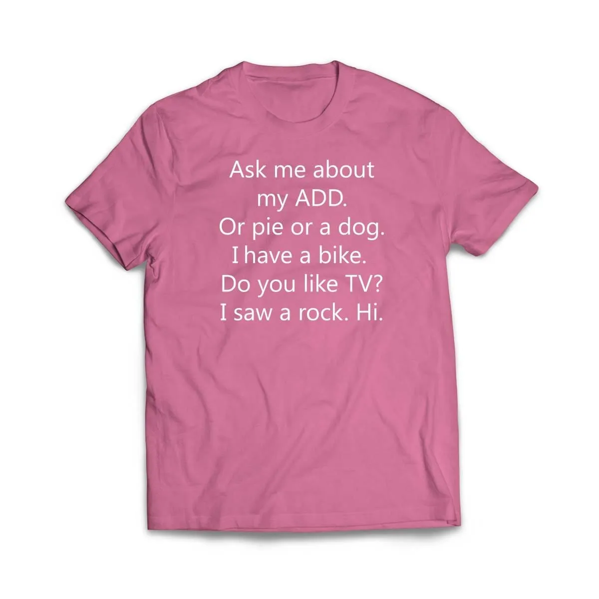 ADD Dog T-Shirt