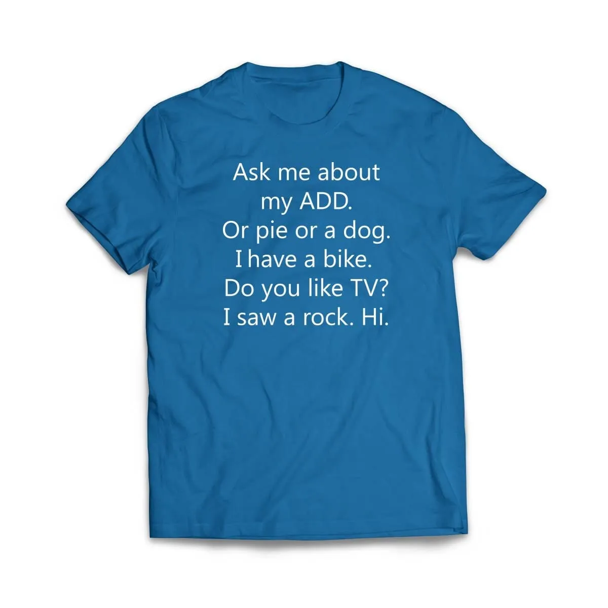 ADD Dog T-Shirt