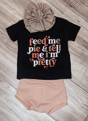 Children’s Feed me pie & tell me I’m pretty tee